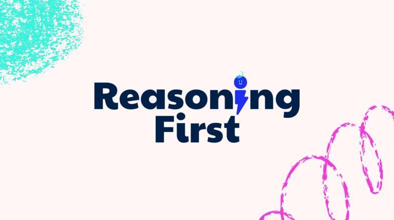 Image for Reasoning First