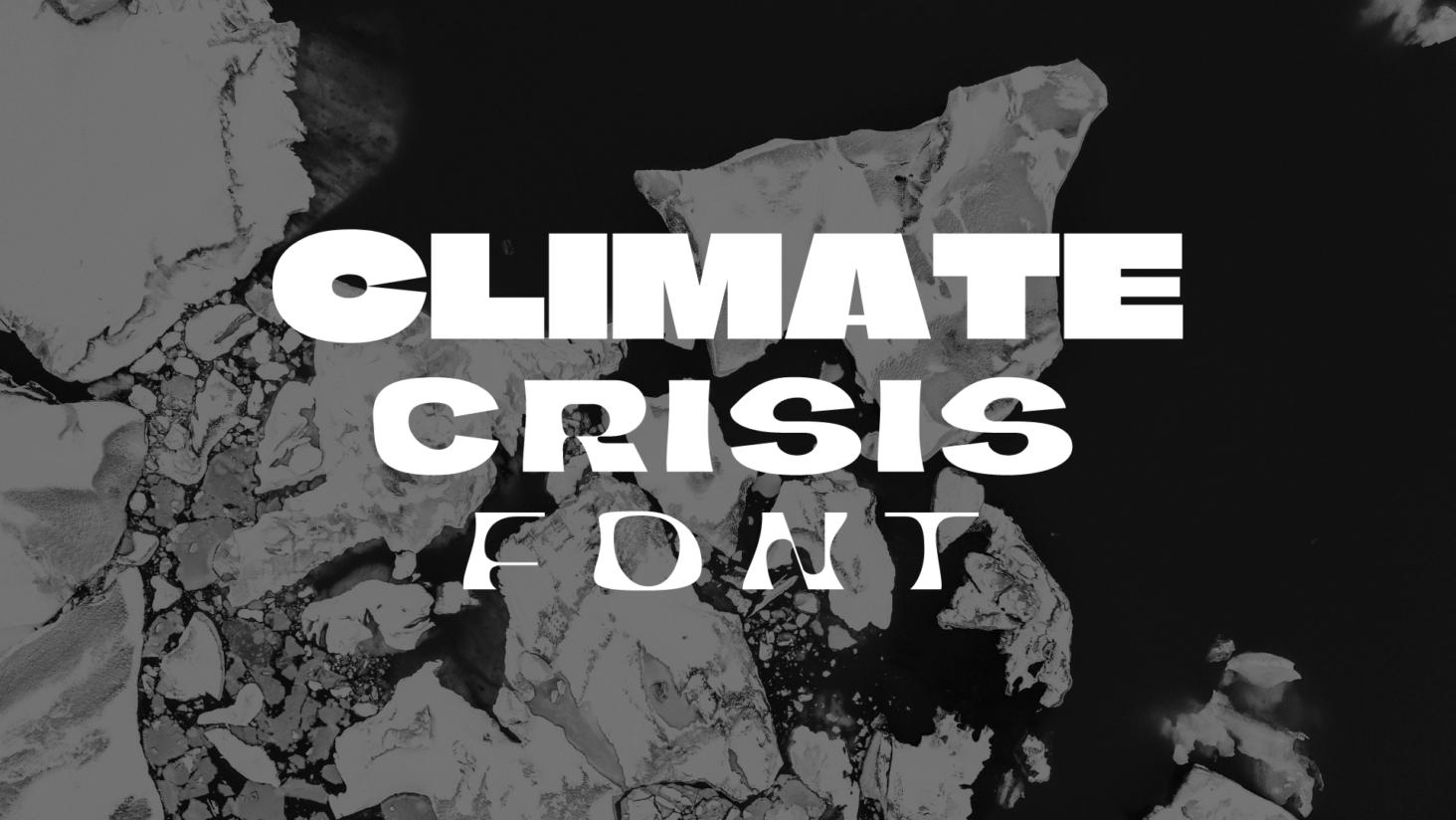 Image for Example typography set in The Climate Crisis typeface